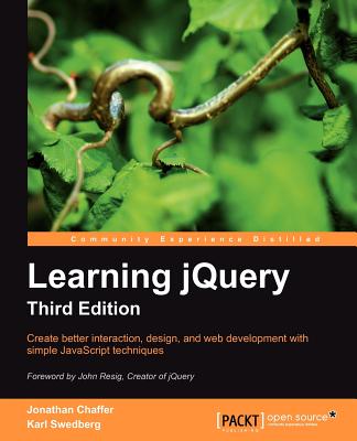 Learning jQuery, Third Edition - Chaffer, Jonathan, and Swedberg, Karl