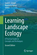 Learning Landscape Ecology: A Practical Guide to Concepts and Techniques