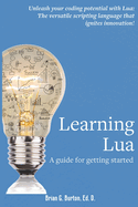Learning Lua: A guide for getting started