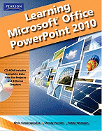 Learning Microsoft Office PowerPoint 2010, Student Edition