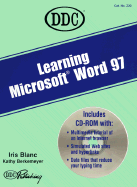 Learning Microsoft Word 97 - Blanc, Iris, and DDC, Publishing, and DDC Publishing