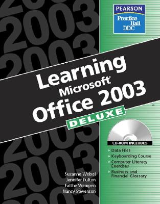 Learning Office 2003: Deluxe Edition - Stevenson, Nancy, and Wempen, Faithe, M.A., and Weixel, Suzanne