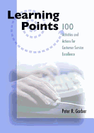 Learning Points: 100 Activities/Actions Customer Service Excellence
