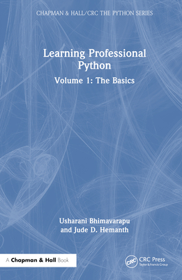 Learning Professional Python: Volume 1: The Basics - Bhimavarapu, Usharani, and Hemanth, Jude D