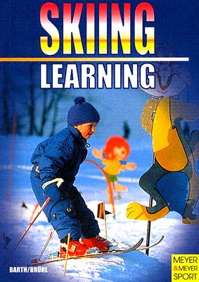Learning Skiing - Barth, Katrin