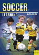 Learning Soccer - Barth, Katrin, and Zempel, Ullrich