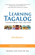 Learning Tagalog - Fluency Made Fast and Easy - Workbook 2 (Book 5 of 7)