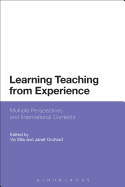 Learning Teaching from Experience: Multiple Perspectives and International Contexts