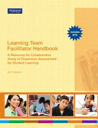 Learning Team Facilitator Handbook: A Resource for Collaborative Study of Classroom Assessment for Student Learning: Book + DVD