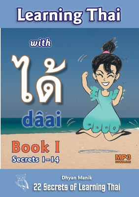 Learning Thai with d?ai     Book I - Secrets 1-14 - Manik, Dhyan