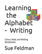 Learning the Alphabet - Writing: Colour, Read, and Writing Worksheets