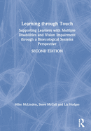 Learning Through Touch: Supporting Learners with Multiple Disabilities and Vision Impairment Through a Bioecological Systems Perspective