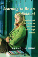 Learning to Be an Individual: Emotion and Person in an American Junior High School