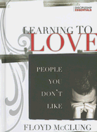 Learning to Love People You Don't Like