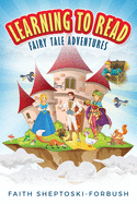 Learning to Read: Fairy Tale Adventures