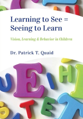 Learning to See = Seeing to Learn - Quaid, Patrick, and Beaudette, Stephanie, and Cunningham, Daniel