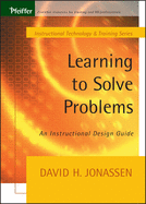 Learning to Solve Problems: An Instructional Design Guide