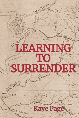 Learning to Surrender - Camp, Kathryn Page, and Page, Kaye