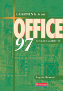 Learning to use Office 97 for CLAIT and IBT II