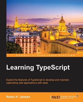 Learning TypeScript - Jansen, Remo H