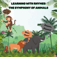 Learning With Rhymes: The Symphony of Animals