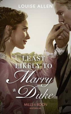 Least Likely To Marry A Duke - Allen, Louise