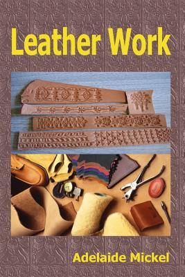 Leather Work - Mickel, Adelaide