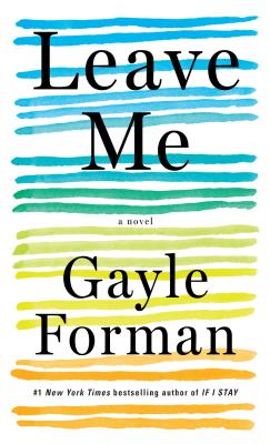 Leave Me - Forman, Gayle
