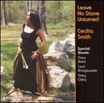 Leave No Stone Unturned - Cecilia Smith