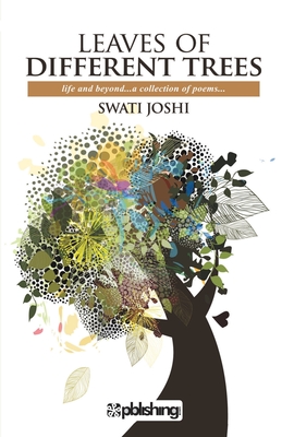 Leaves Of Different Trees - Joshi, Swati