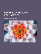 Leaves Of Healing; Volume 33