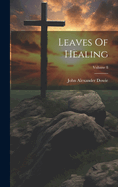 Leaves Of Healing; Volume 8