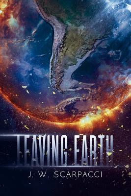 Leaving Earth - Scarpacci, J W