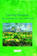 Leaving Parnassus: The Lyric Subject in Verlaine and Rimbaud