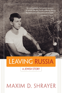 Leaving Russia: A Jewish Story