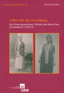 Leben Fur Die Forschung: Das Ethnologenpaar Wilhlem Und Marie Hein in Sudarabien (1901/02) - Sturm, Gertraud