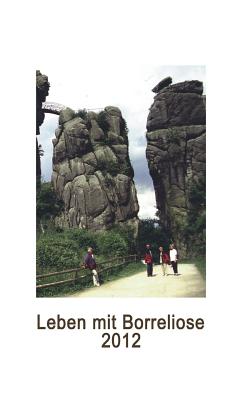 Leben mit Borreliose: Ideen f?r mehr Lebensqualit?t - Fischer, Ute, and Siegmund, Bernhard