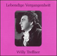 Lebendige Vergangenheit: Willy Treffner - Heinrich Tessmer (vocals); Josef Herrmann (vocals); Margarete Teschemacher (vocals)