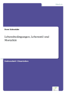 Lebensbedingungen, Lebensstil Und Mortalitat