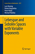 Lebesgue and Sobolev Spaces with Variable Exponents