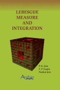 Lebesgue Measure and Integration: 2nd Edition