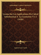 Lecons Sur Les Applications Du Calcul Infinitesimal a la Geometrie V1-2 (1826)