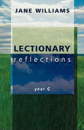 Lectionary Reflections - Year C