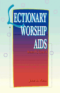 Lectionary Worship AIDS: Series IV Cycle a