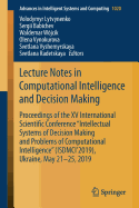 Lecture Notes in Computational Intelligence and Decision Making: Proceedings of the XV International Scientific Conference "intellectual Systems of Decision Making and Problems of Computational Intelligence" (Isdmci'2019), Ukraine, May 21-25, 2019