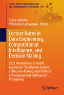 Lecture Notes in Data Engineering, Computational Intelligence, and Decision Making: 2024 International Scientific Conference Intelligent Systems of Decision-Making and Problems of Computational Intelligence", Proceedings