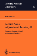 Lecture Notes in Quantum Chemistry II: European Summer School in Quantum Chemistry