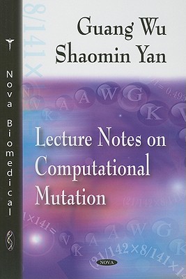 Lecture Notes on Computational Mutation - Wu, Guang, and Yan, Shaomin