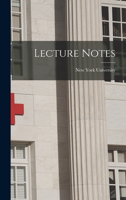 Lecture Notes - New York University (Creator)