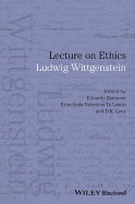 Lecture on Ethics - Wittgenstein, Ludwig, and Zamuner, Edoardo (Editor), and Di Lascio, Ermelinda Valentina (Editor)
